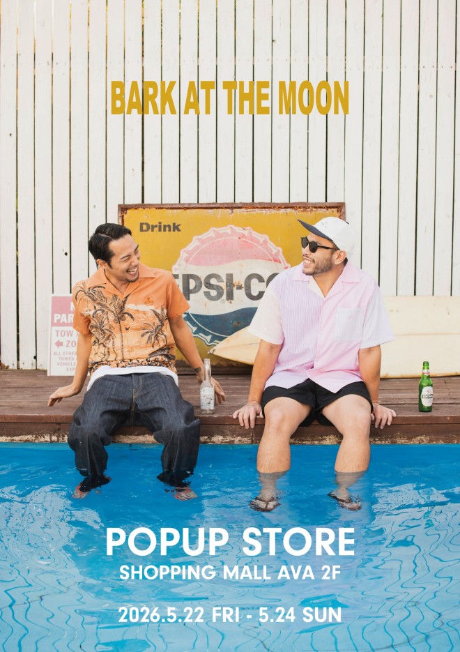 POP UP STORE「BARK AT THE MOON」期間限定OPEN